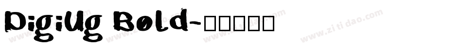 DigiUg Bold字体转换